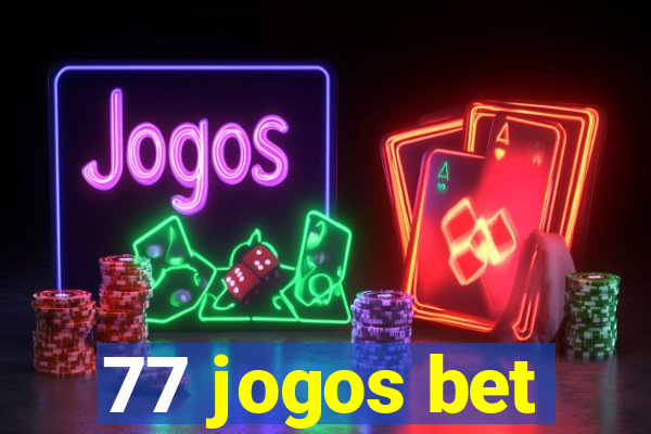 77 jogos bet